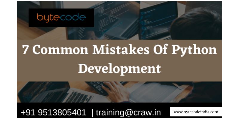 7 Common Mistakes Of Python Development