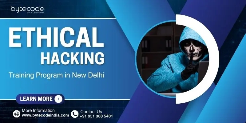 Ethical Hacking Training Program in New Delhi